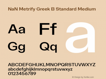 NaN Metrify Greek B Standard Medium Version 1.500; ttfautohint (v1.8.4)图片样张