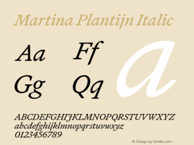 Martina Plantijn Italic Version 1.003;hotconv 1.1.0;makeotfexe 2.6.0图片样张