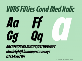 VVDS Fifties Cond Med Italic Version 1.000;FEAKit 1.0图片样张