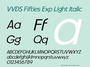 VVDS Fifties Exp Light Italic Version 1.000;FEAKit 1.0图片样张