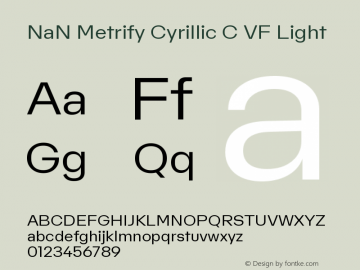 NaN Metrify Cyrillic C VF Light Version 1.500;Glyphs 3.1.2 (3151)图片样张