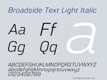 Broadside Text Light Italic Version 2.000;FEAKit 1.0图片样张