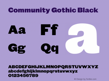Community Gothic Black Version 1.001;PS 1.000;hotconv 16.6.51;makeotf.lib2.5.65220图片样张
