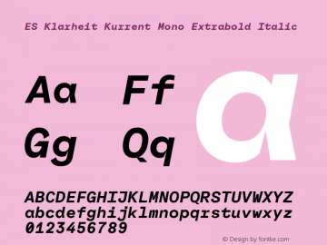 ES Klarheit Kurrent Mono Extrabold Italic Version 2.003图片样张