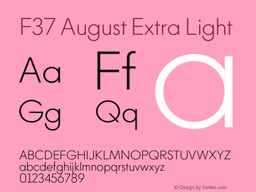 F37 August Extra Light Version 1.000;Glyphs 3.2 (3198)图片样张