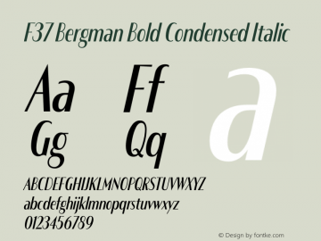 F37 Bergman Bold Condensed Italic Version 3.000图片样张