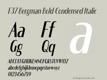 F37 Bergman Bold Condensed Italic Version 3.000图片样张