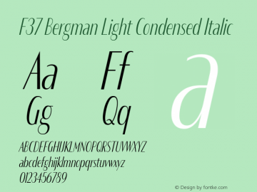 F37 Bergman Light Condensed Italic Version 3.000图片样张