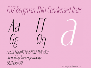 F37 Bergman Thin Condensed Italic Version 3.000图片样张