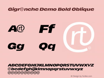 Gigranche Demo Bold Oblique Version 1.000;September 12, 2022;FontCreator 14.0.0.2814 64-bit图片样张