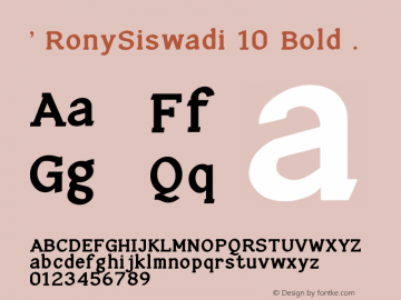 ' RonySiswadi 10 Bold Version 1.00 May 24, 2010, initial release图片样张