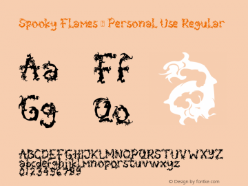 Spooky Flames - Personal Use Version 1.00;August 20, 2021;FontCreator 11.5.0.2430 64-bit图片样张