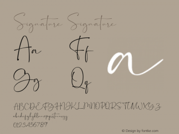 Signature Signature Version 1.00;January 1, 2022;FontCreator 12.0.0.2567 64-bit图片样张