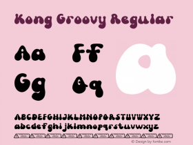 Kong Groovy Version 1.00;July 22, 2022;FontCreator 12.0.0.2563 64-bit图片样张