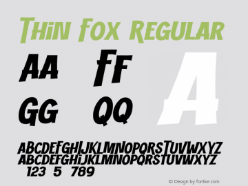 Thin Fox Version 1.00;November 1, 2022;FontCreator 13.0.0.2683 64-bit图片样张