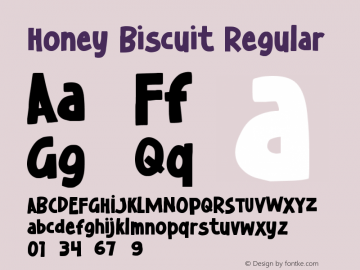 Honey Biscuit Version 1.00;May 9, 2022;FontCreator 13.0.0.2683 64-bit图片样张