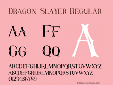 Dragon Slayer Version 1.00;December 1, 2021;FontCreator 13.0.0.2655 64-bit图片样张