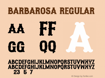 Barbarosa Version 1.00;October 21, 2022;FontCreator 13.0.0.2683 64-bit图片样张