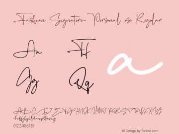 Fashion Signature-Personal use Version 1.00;May 27, 2022;FontCreator 13.0.0.2683 64-bit图片样张