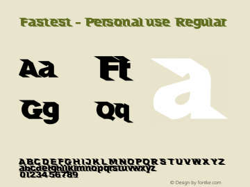 Fastest - Personal use Version 1.00;June 20, 2021;FontCreator 13.0.0.2683 32-bit图片样张