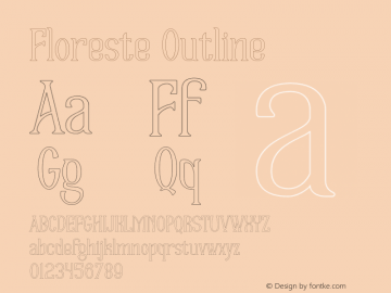 Floreste Outline Version 1.00;February 8, 2022;FontCreator 11.5.0.2430 64-bit图片样张