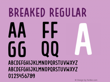 Breaked Version 1.00;December 6, 2022;FontCreator 11.5.0.2430 64-bit图片样张