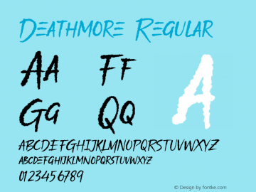 Deathmore Version 1.000;September 27, 2022;FontCreator 14.0.0.2814 64-bit图片样张