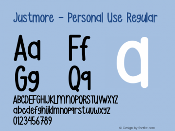 Justmore - Personal Use Version 1.00;May 28, 2022;FontCreator 13.0.0.2683 32-bit图片样张