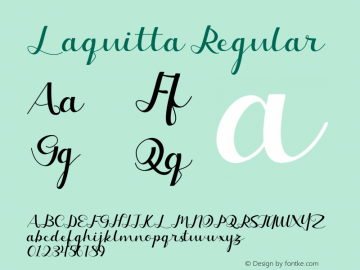 Laquitta Version 1.00;March 16, 2021;FontCreator 13.0.0.2683 64-bit图片样张