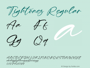 Tightones Version 1.00;December 9, 2022;FontCreator 13.0.0.2683 64-bit图片样张