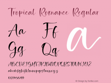 Tropical Romance Version 1.00;January 6, 2023;FontCreator 11.5.0.2430 64-bit图片样张