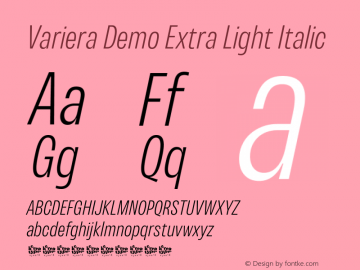 Variera Demo Extra Light Italic Version 1.000图片样张