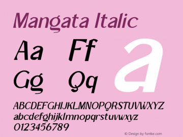 Mangata-Italic Version 1.002;Fontself Maker 3.5.8图片样张