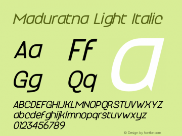 Maduratna Light Italic Version 1.000;FEAKit 1.0图片样张