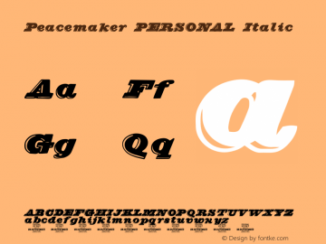 Peacemaker PERSONAL Italic Version 1.000;Glyphs 3.2 (3176)图片样张
