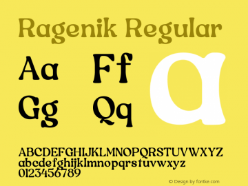 Ragenik Version 1.00;April 14, 2023;FontCreator 13.0.0.2683 64-bit图片样张