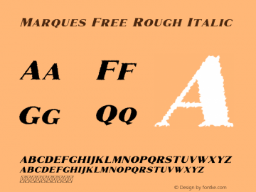 MarquesFree-RoughItalic 1.000图片样张