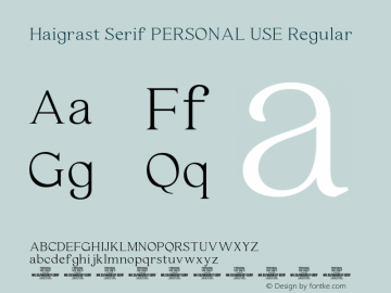 Haigrast Serif PERSONAL USE Regular Version 1.000;Glyphs 3.2 (3175)图片样张