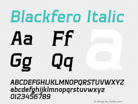 Blackfero Italic Version 1.001;Fontself Maker 3.5.8图片样张