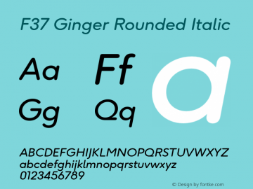 F37 Ginger Rounded Regular Italic Version 5.000;Glyphs 3.1.2 (3151)图片样张