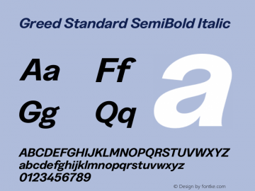 Greed Standard SemiBold Italic Version 5.000;Glyphs 3.2 (3194)图片样张