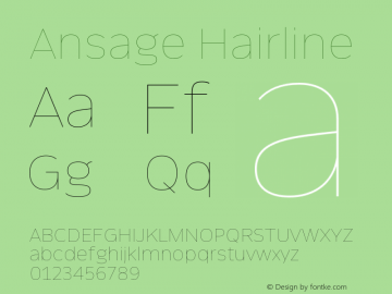 Ansage Hairline Version 1.000;hotconv 1.0.109;makeotfexe 2.5.65596图片样张