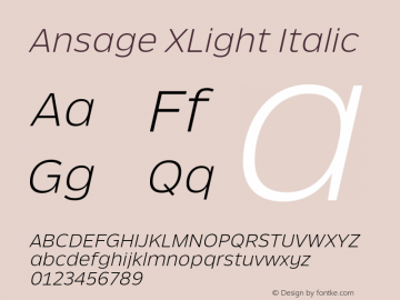 Ansage XLight Italic Version 1.000;hotconv 1.0.109;makeotfexe 2.5.65596图片样张