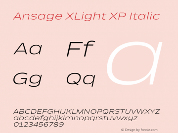 Ansage XLight XP Italic Version 1.000;hotconv 1.0.109;makeotfexe 2.5.65596图片样张