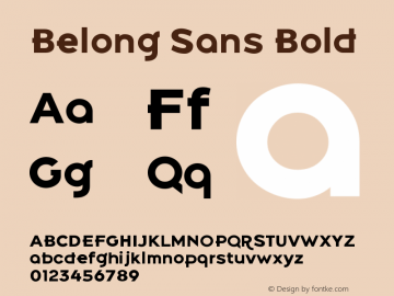 Belong Sans Bold Version 1.000;hotconv 1.0.109;makeotfexe 2.5.65596图片样张