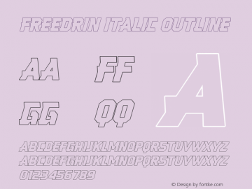 Freedrin-ItalicOutline Version 1.001;Fontself Maker 3.5.4图片样张