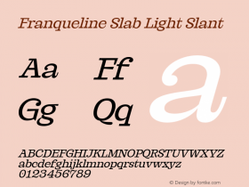 Franqueline Slab Light Slant Version 1.000图片样张