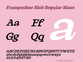 Franqueline Slab Regular Slant Version 1.000图片样张
