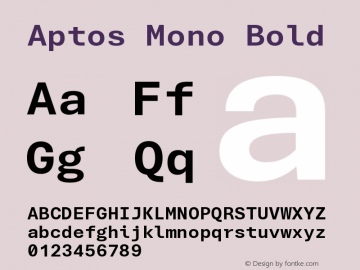 Aptos Mono Bold Version 1.09;O365图片样张