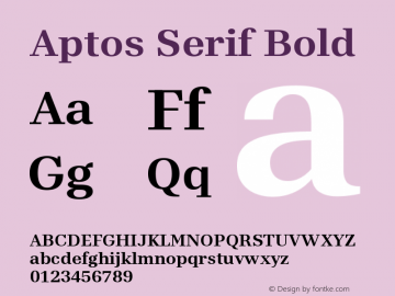 Aptos Serif Bold Version 1.09;O365图片样张